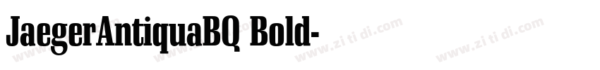 JaegerAntiquaBQ Bold字体转换